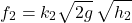 \[f_2 = k_2 \sqrt{2g} \, \sqrt{h_2}\]