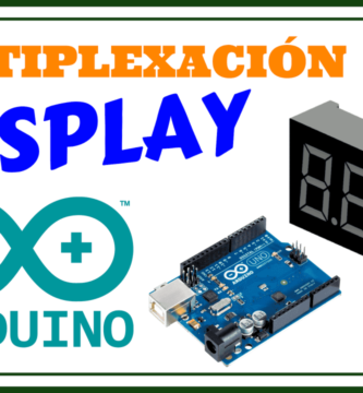 Multiplexación Display de 7 Segmentos con Arduino