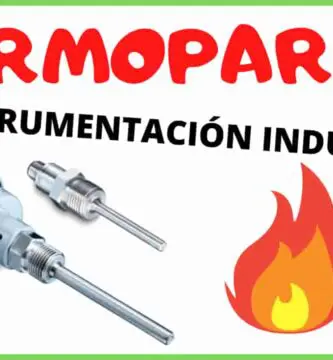 Termopares o Termocuplas