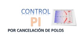 Control PI por cancelación de Polos